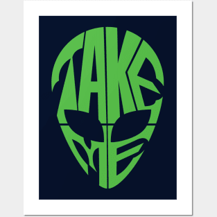 take me to your leader (green alien) Posters and Art